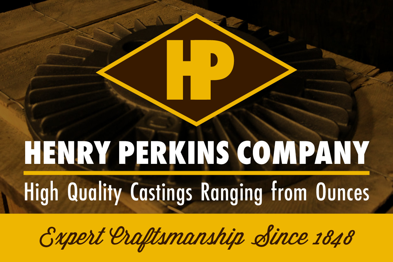 The Henry Perkins Company Image - High Quality Castings Ranging from Ounces to Tons, Expert Craftsmanship since 1848